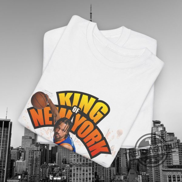 King Of New York Jalen Brunson Shirt Jalen Brunson Basketball Shirt Ny Knicks Shirt Jalen Brunson Tee Shirt New York Knicks trendingnowe 3