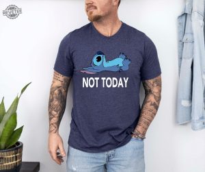 Stitch Not Today Shirt Disney Stitch Low Energy Sweatshirt Stitch Quote Shirt Funny Stitch Hoodie Disney Vacation Shirt Unique revetee 5