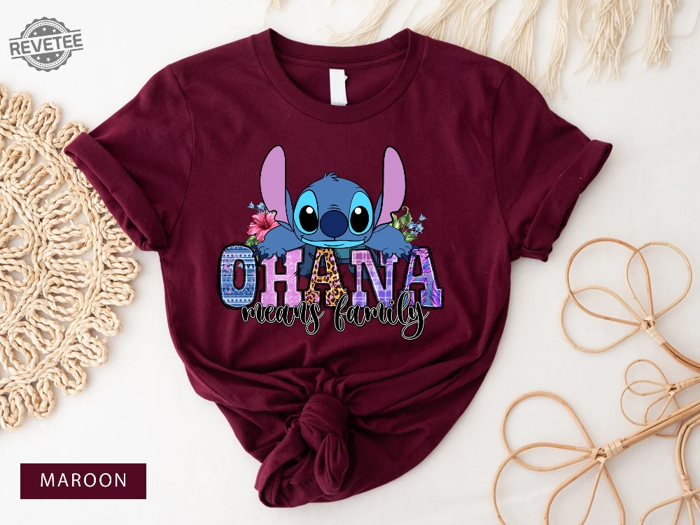 Ohana Shirt Stitch Ohana Shirt Disney Shirt Lilo And Stitch Shirt Ohana Means Family Shirt Gift For Her Disneyworld Tee Unique