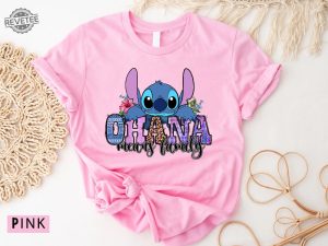 Ohana Shirt Stitch Ohana Shirt Disney Shirt Lilo And Stitch Shirt Ohana Means Family Shirt Gift For Her Disneyworld Tee Unique revetee 3