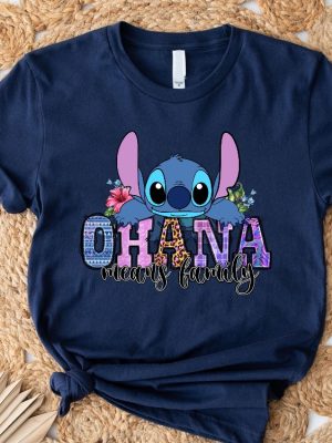 Ohana Shirt Stitch Ohana Shirt Disney Shirt Lilo And Stitch Shirt Ohana Means Family Shirt Gift For Her Disneyworld Tee Unique revetee 5