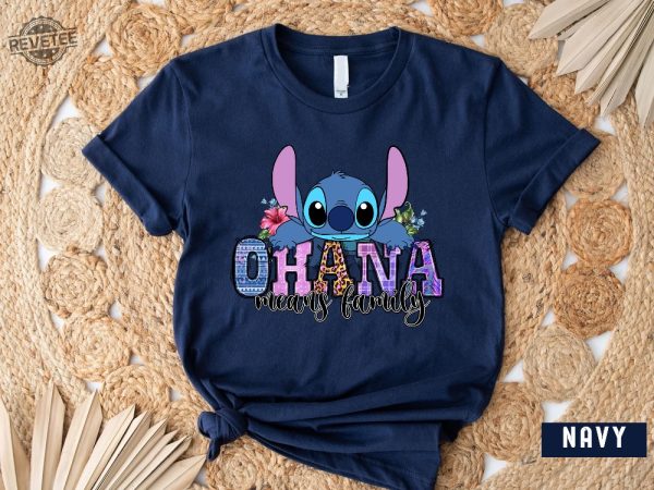 Ohana Shirt Stitch Ohana Shirt Disney Shirt Lilo And Stitch Shirt Ohana Means Family Shirt Gift For Her Disneyworld Tee Unique revetee 5