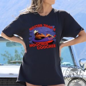 Hotter Than A Hoochie Coochie Shirt Comfort Colors Tshirt Summer Vacation Hoodie Music Lover Sweatshirt 90S Country Music Trendy Summer Shirt giftyzy 3