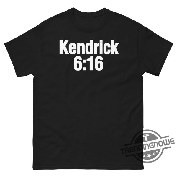 Kendrick 6 16 Shirt V3 Drake Kendrick Lamar Rap Diss Shirt Drake Shirt trendingnowe 1