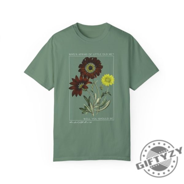Whos Afraid Of Little Old Me Botanical Tshirt Concert Crewneck Sweatshirt Unisex Hoodie Gifts For Her giftyzy 5