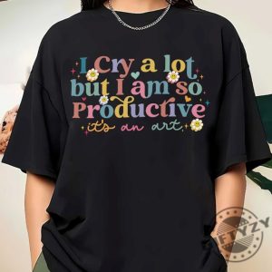 I Cry A Lot But I Am So Productive Ts Shirt Taylor Swift Song Lyrics Tshirt Funny Mothers Day Hoodie I Cry A Lot Sweater Ttpd Sweatshirt Cute Daisy Flower Mom Shirt giftyzy 4