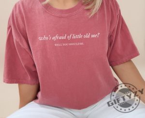 Whos Afraid Of Little Old Me Shirt The Tortured Poets Department Sweatshirt Taylor New Album Hoodie Tortured Poet Tshirt Ttpd Merch giftyzy 9