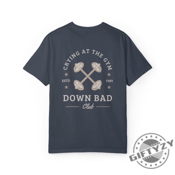 Down Bad Crying At The Gym Shirt Swiftie Gift The Tortured Poets Department Apparel giftyzy 4