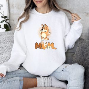 Bluey Mother Sweatshirt Blue Dog Sweatshirt Dog Mom Birthday Party Shirt Mothers Day Sweatshirt Bluey Mama Shirt Unique revetee 2