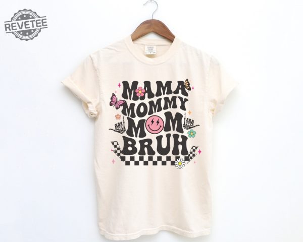 Mama Mommy Mom Bruh Shirt Bruh Shirt Mom Bruh Tee Funny Mom Tee Unique revetee 1