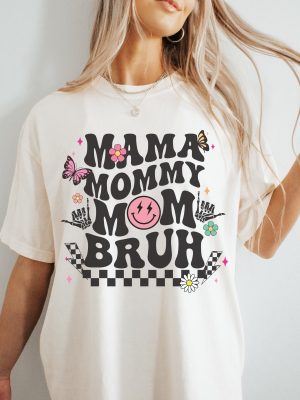 Mama Mommy Mom Bruh Shirt Bruh Shirt Mom Bruh Tee Funny Mom Tee Unique revetee 2