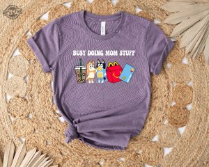 Busy Doing Mom Stuff Shirt Funny Mom Shirt Blu Christmas Shirt Mama Shirt Funny Dog Shirt Mom Crewneck Shirt Gift For Her Unique revetee 3