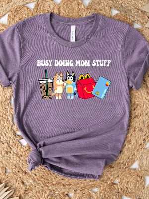 Busy Doing Mom Stuff Shirt Funny Mom Shirt Blu Christmas Shirt Mama Shirt Funny Dog Shirt Mom Crewneck Shirt Gift For Her Unique revetee 3