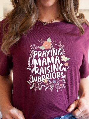 Praying Mama Raising Warriors Shirt Christian Mom Tshirt Religious Floral Mom Shirt Bible Verse Shirt Mothers Day Shirt Unique revetee 2