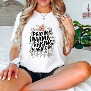 Praying Mama Raising Warriors Shirt Christian Mom Tshirt Religious Floral Mom Shirt Bible Verse Shirt Mothers Day Shirt Unique revetee 4