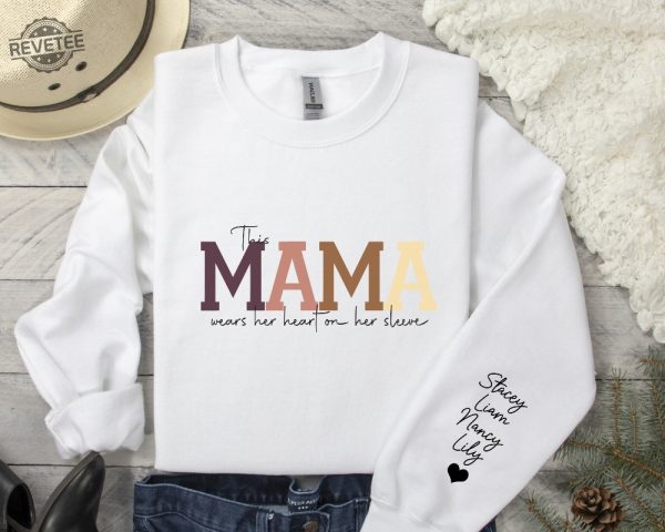 Custom This Mama Wears Her Heart On Her Sleeve Sweatshirt And Hoodie Personalized Mom Sweatshirt With Kids Names Unique revetee 1