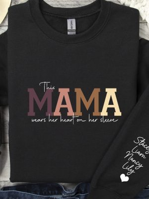 Custom This Mama Wears Her Heart On Her Sleeve Sweatshirt And Hoodie Personalized Mom Sweatshirt With Kids Names Unique revetee 3