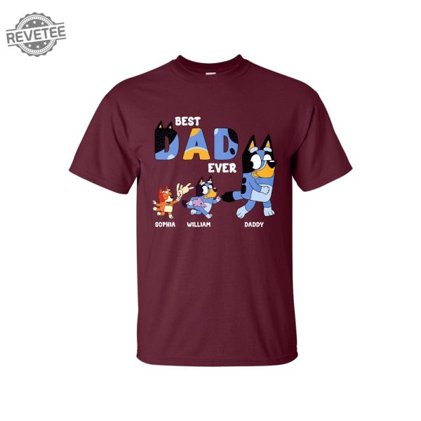 Maximum 4 Kids Best Dad Ever Bluey Shirt Bluey Bingo Family T Shirt Bluey Bandit Rad Dad Shirt Bluey Dad Bluey Family Shirt Unique revetee 3