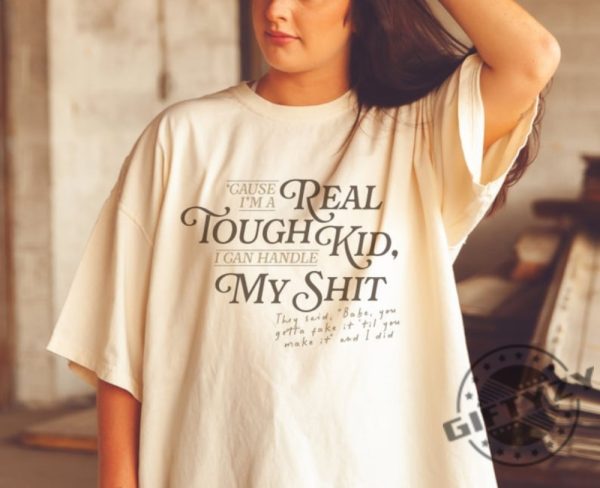 Im A Real Tough Kid The Tortured Poets Department I Can Do It With A Broken Heart Shirt giftyzy 3