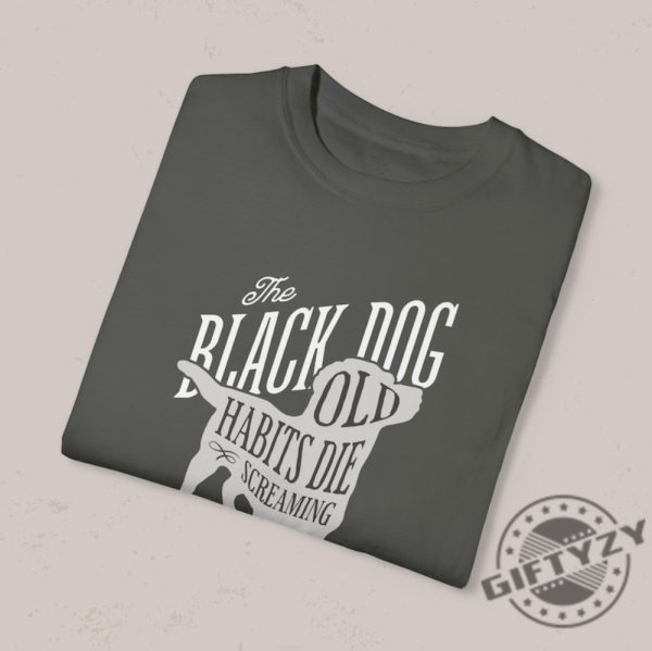 Old Habits Die Screaming The Black Dog Graphic Shirt Ttpd Tortured Poets Department Taylor Fan Gift giftyzy 3
