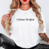 I Choose The Bear Shirt Trendy Tiktok Team Bear Shirt giftyzy 6