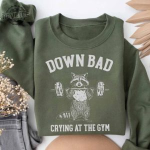 Down Bad Crying At The Gym Racoon Meme Shirt Down Bad Lyrics Taylor Swift Now Im Down Bad Crying At The Gym Unique revetee 2