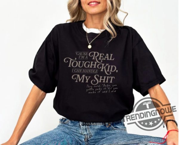 Im A Real Tough Kid Shirt The Tortured Poets Department I Can Do It With A Broken Heart Tee trendingnowe 1