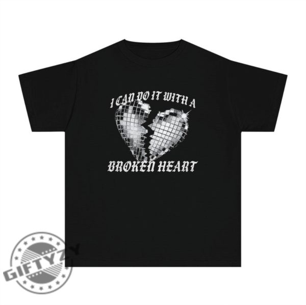 I Can Do It With A Broken Heart The Tortured Poets Department Ttpd Shirt giftyzy 1