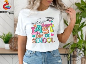 Happy Last Day Of School Shirt Summer Break Gift giftyzy 2