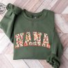 Floral Nana Sweatshirt And Hoodie Cute Nana Sweatshirt Mothers Day Gift Mommy Shirt New Mom Gift Unique revetee 1