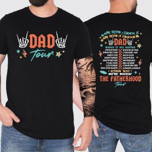 Dad Tour Shirt Gift For Dada Fatherhood Shirt Fathers Day Shirt Some Days I Rock It Shirt Unique revetee 2