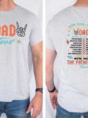 Dad Tour Shirt Gift For Dada Fatherhood Shirt Fathers Day Shirt Some Days I Rock It Shirt Unique revetee 3