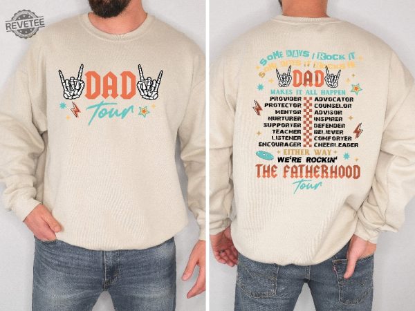 Dad Tour Shirt Gift For Dada Fatherhood Shirt Fathers Day Shirt Some Days I Rock It Shirt Unique revetee 4