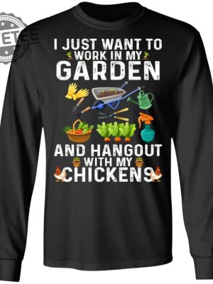 I Just Want To Work In My Garden T Shirt Unique I Just Want To Work In My Garden Hoodie I Just Want To Work In My Garden Sweatshirt revetee 2