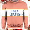 Im A Luxury Few Can Afford Sweatshirt Unique Im A Luxury Few Can Afford Hoodie Im A Luxury Few Can Afford T Shirt revetee 1