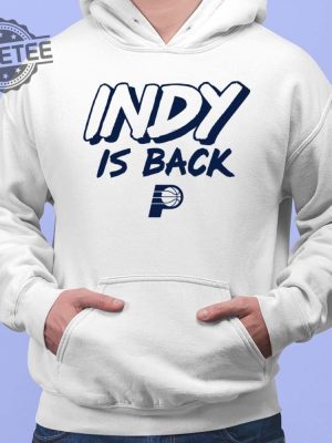 Indy Is Back T Shirt Unique Indiana Game 3 Indy Is Back Shirt Indiana Basketball Shirt revetee 2