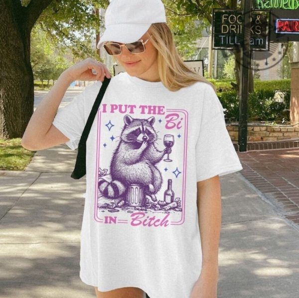 I Put The Bi In Bitch Bisexual Shirt giftyzy 1