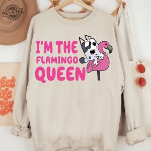 Im The Flamingo Queen Sweatshirt Muffin Blue Dog Sweatshirt Sweatshirt For Mothers Day Blue Dog Characters Hoodie revetee 2