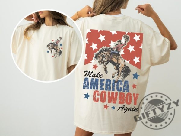 Make America Cowboy Again Shirt Bucking Bronco July 4Th Western America Gift giftyzy 2