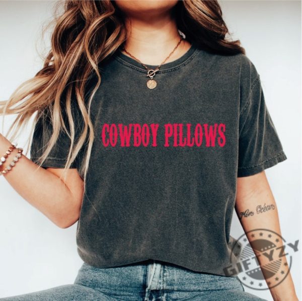 Cowboy Pillows Country Music Gift Cowgirl Western Graphic Shirt giftyzy 1