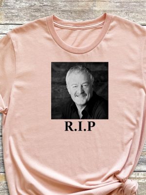 Bernard Hill Shirt Bernard Hill Rip Shirt Theoden Lotr Shirt Rip Theoden Remembrance Shirt Bernard Hill Hoodie Unique revetee 2