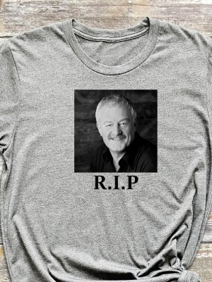 Bernard Hill Shirt Bernard Hill Rip Shirt Theoden Lotr Shirt Rip Theoden Remembrance Shirt Bernard Hill Hoodie Unique revetee 3