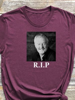 Bernard Hill Shirt Bernard Hill Rip Shirt Theoden Lotr Shirt Rip Theoden Remembrance Shirt Bernard Hill Hoodie Unique revetee 4