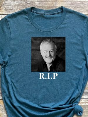 Bernard Hill Shirt Bernard Hill Rip Shirt Theoden Lotr Shirt Rip Theoden Remembrance Shirt Bernard Hill Hoodie Unique revetee 6