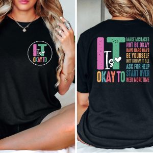 It Is Okay To Sweatshirt Mental Health Sweatshirt Mental Health Awareness Shirt Mental Health Matters Unique revetee 3