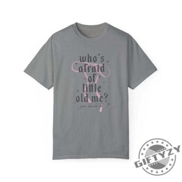 Whos Afraid Of Little Old Me Ttpd Album Tortured Poets Swiftie Poets Department Shirt giftyzy 2
