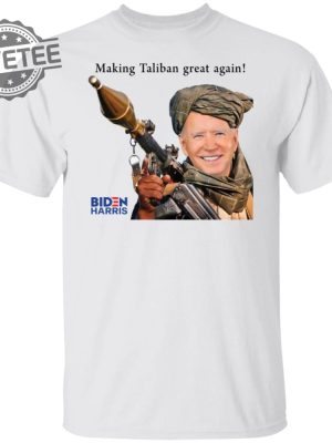 Biden Making Taliban Great Again T Shirt Unique Biden Making Taliban Great Again Hoodie Biden Making Taliban Great Again Sweatshirt revetee 6