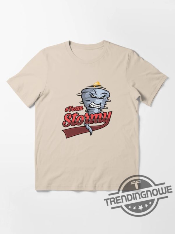 Team Stormy T Shirt Team Stormy Shirt trendingnowe 1