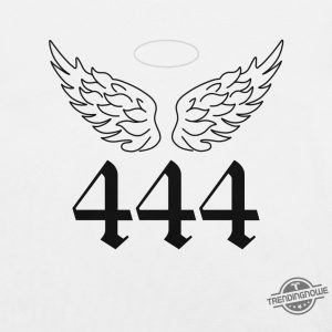 444 Shirt Spiritual Symbol Tee Angel Numbers Shirt 444 Protection Angel Numbers Shirt Angel Wings Tee Spiritual Gift Good Energy Shirt trendingnowe 3