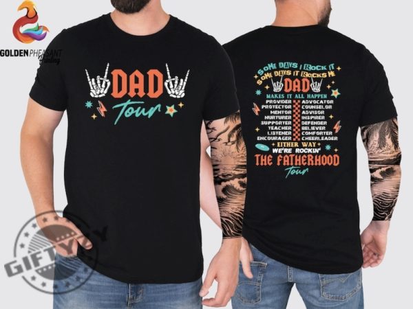 Dad Tour Gift For Dada Fatherhood Fathers Day Shirt giftyzy 1